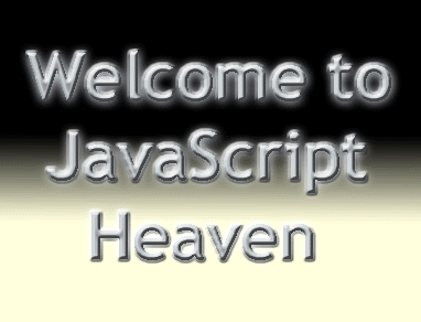 welcome to JavaScript Heaven